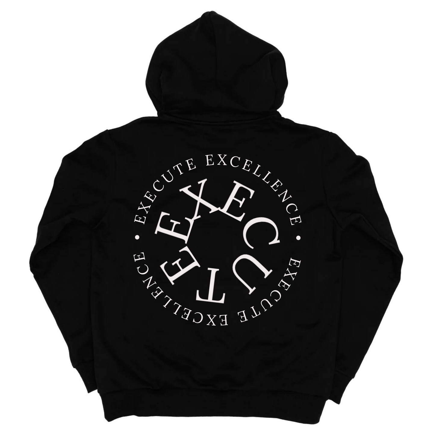 Execute Excellence Hoodie