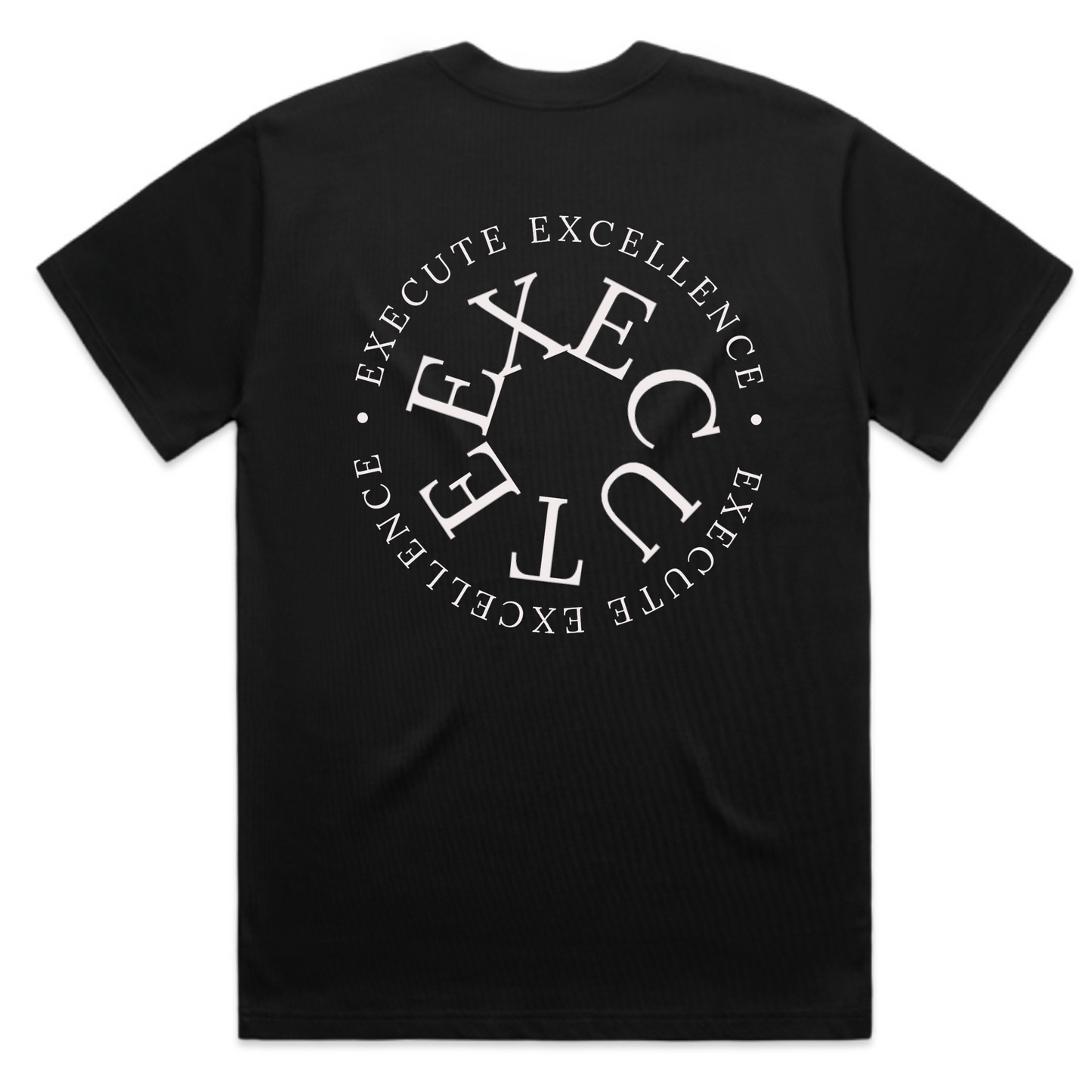 Execute Excellence T - Shirt